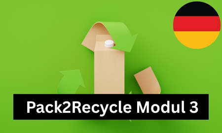 PACK2RECYCLE - Modul 3 „Zertifizierung Ihrer Verpackung(en) hinsichtlich der Recyclingfähigkeit“ Produktbild
